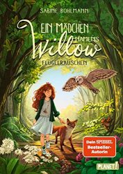 Aktuelle Buchempfehlung Jugendbuch "Ein Mädchen namens Willow - 3" ein guter Jugendroman von Sabine Bohlmann - Buchtipp Oktober 2022