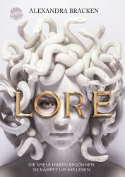 Aktuelle Buchempfehlung Jugendbuch "Lore - Die Spiele habne begonnen" ein guter Jugendroman von Alexandra Bracken - Buchtipp Oktober 2022