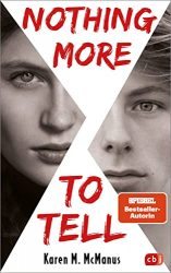 Aktuelle Buchempfehlung Jugendbuch "Nothing More To Tell" ein guter Jugendroman von Karen M. McManus - Buchtipp November 2022