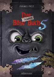 Kinderroman: "Das kleine böse Buch 5", Buch von Magnus Myst - SPIEGEL Bestseller Kinderbuch Oktober 2022