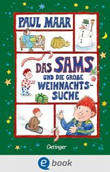 Kinderroman: "Das Sams und die große Weihnachtssuche ", Buch von Paul Maar - SPIEGEL Bestseller Kinderbuch Januar 2023