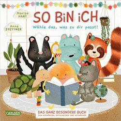 Kinderroman: "So bin ich - Wähle das, was zu dir passt", Buch von Marisa Hart und Anne Stettner - SPIEGEL Bestseller Kinderbuch September 2022