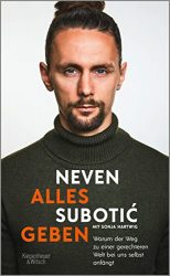Sachbuch: "Alles Geben", Buch von Neven Subotic und Sonja Hartwig - SPIEGEL Bestseller Sachbuch Hardcover 2022