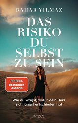 SPIEGEL Bestseller Sachbuch Hardcover 2022 - Buchtitel: "Das Risiko du selbst zu sein", ein gutes Buch von Bahar Yilmaz