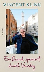 Sachbuch: "Ein Bauch spaziert durch Venedig", Buch von Vincent Klink - SPIEGEL Bestseller Sachbuch Hardcover 2022