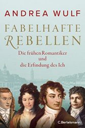 SPIEGEL Bestseller Sachbuch Hardcover 2022 - Buchtitel: "Fabelhafte Rebellen", ein gutes Buch von Andrea Wulf