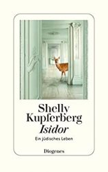 SPIEGEL Bestseller Sachbuch Hardcover 2022 - Buchtitel: "Isidor", Buch von Shelly Kupferberg