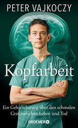 Sachbuch: "Kopfarbeit", Buch von Peter Vajkoczy - SPIEGEL Bestseller Sachbuch Hardcover 2022