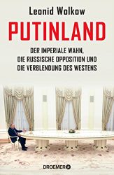SPIEGEL Bestseller Sachbuch Hardcover 2022 - Buchtitel: "Putinland", ein gutes Buch von Leonid Wolkow