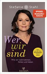 SPIEGEL Bestseller Sachbuch Hardcover 2022 - Buchtitel: "Wer wir sind", ein gutes Buch von Stefanie Stahl