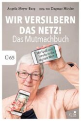 SPIEGEL Bestseller Sachbuch Hardcover 2023 - Buchtitel: "Wir versilbern das Netz", ein gutes Buch von Angela Meyer-Barg
