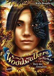 Aktuelle Buchempfehlung Jugendbuch "Woodwalkers. Die Rückkehr. Herr der Gestalten" ein guter Jugendroman von Katja Brandis - Buchtipp März 2023