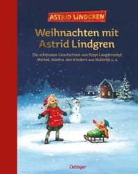 Kinderroman: "Weihnachten mit Astrid Lindgren", Buch von Astrid Lindgren - SPIEGEL Bestseller Kinderbuch Februar 2023