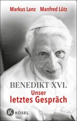 SPIEGEL Bestseller Sachbuch Hardcover 2023 - Buchtitel: "Benedikt XVI. - Unser letztes Gespräch", ein gutes Buch von Markus Lanz und Manfred Lütz
