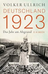 SPIEGEL Bestseller Sachbuch Hardcover 2023 - Buchtitel: "Deutschland 1923", ein gutes Buch von Volker Ullrich