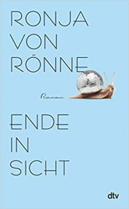 Roman: "Ende in Sicht", Buch von Ronja von Rönne - SPIEGEL Bestseller Belletristik Hardcover 2022