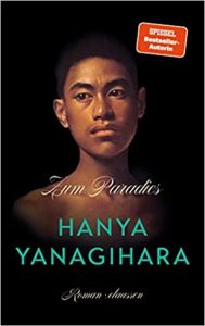 Roman: "Zum Paradies", Buch von Hanya Yanagihara - SPIEGEL Bestseller Belletristik Hardcover 2022