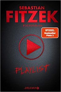 Thriller: "Playlist", Buch von Sebastian Fitzek - SPIEGEL Bestseller Belletristik Hardcover 2022