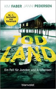 Krimi: "Todland", Buch von Kim Faber und Janni Pederseni - SPIEGEL Bestseller Belletristik Paperback 2022