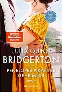 Roman: "Bridgerton - Penelopes pikantes Geheimnis", Buch von Julia Quinn - SPIEGEL Bestseller Belletristik Taschenbuch 2022