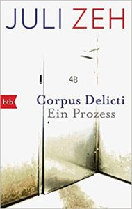 Roman: "Corpus Delicti", Buch von Juli Zeh - SPIEGEL Bestseller Belletristik Taschenbuch 2022