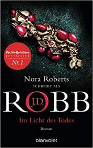 Roman: "Im Licht des Todes", Buch von J.D. Robb - SPIEGEL Bestseller Belletristik Taschenbuch 2022