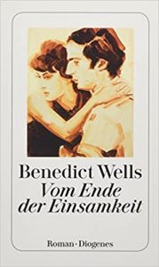 Roman: "Vom Ende der Einsamkeit", Buch von Benedict Wells - SPIEGEL Bestseller Belletristik Taschenbuch 2022