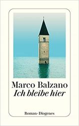 Roman: "Ich bleibe hier", Buch von Marco Balzano - SPIEGEL Bestseller Belletristik Taschenbuch 2022