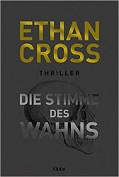 Thriller: "Die Stimme des Wahns", Buch von Ethan Cross - SPIEGEL Bestseller Belletristik Taschenbuch 2022