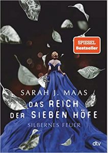 Jugendroman: "Das Reich der sieben Höfe - Silbernes Feuer", Buch von Sarah J. Maas - SPIEGEL Bestseller Jugendbuch 2022
