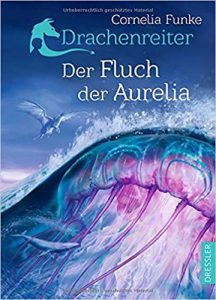 Jugendroman: "Drachenreiter - Der Fluch der Aurelia", Buch von Cornelia Funke - SPIEGEL Bestseller Jugendbuch 2022