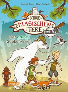 Kinderroman: "Die Schule der magischen Tiere ermittelt 1 - Der grüne Glibber-Brief", Buch von Margit Auer - SPIEGEL Bestseller Kinderbuch 2022