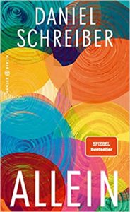 Sachbuch: "Allein", Buch von Daniel Schreiber - SPIEGEL Bestseller Sachbuch Hardcover 2022