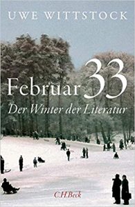Sachbuch: "Februar 33 - Der Winter der Literatur", Buch von Uwe Wittstock - SPIEGEL Bestseller Sachbuch Hardcover 2022