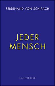 Sachbuch: "Jeder Mensch", Buch von Ferdinand von Schirach - SPIEGEL Bestseller Sachbuch Hardcover 2022
