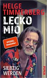 Sachbuch: "Lecko Mio", Buch von Helge Timmerberg - SPIEGEL Bestseller Sachbuch Hardcover 2022