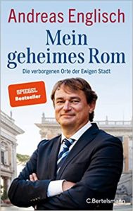 Sachbuch: "Mein geheimes Rom", Buch von Andreas Englisch - SPIEGEL Bestseller Sachbuch Hardcover 2022