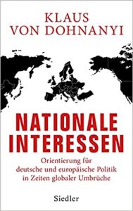 Sachbuch: "Nationale Interessen", Buch von Klaus von Dohnanyi - SPIEGEL Bestseller Sachbuch Hardcover 2022