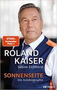 Sachbuch: "Sonnenseite", Buch von Roland Kaiser - SPIEGEL Bestseller Sachbuch Hardcover 2022