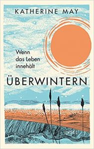 Sachbuch: "Überwintern - Wenn das Leben innehält", Buch von Robert Katherine May - SPIEGEL Bestseller Sachbuch Hardcover 2022