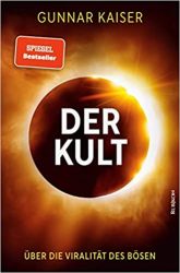 Sachbuch: "Der Kult", Buch von Gunnar Kaiser - SPIEGEL Bestseller Sachbuch Paperback 2022