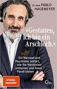Sachbuch: "Gestatten, ich bin ein Arschloch", Buch von Dr. med. Pablo Hagemeyer - SPIEGEL Bestseller Sachbuch Paperback 2022