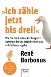 Sachbuch: "Ich zähle jetzt bis drei", Buch von René Borbonus - SPIEGEL Bestseller Sachbuch Paperback 2022