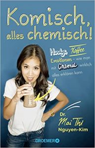 Sachbuch: "Komisch, alles chemisch!", Buch von Dr. Mai Thi Nguyen-Kim - SPIEGEL Bestseller Sachbuch Paperback 2022