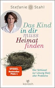 Sachbuch: "Das Kind in dir muss Heimat finden", Buch von Stefanie Stahl - SPIEGEL Bestseller Sachbuch Paperback 2022