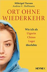 Sachbuch: "Ort ohne Wiederkehr", Buch von Mihrigul Tursun und Andrea C. Hoffmann - SPIEGEL Bestseller Sachbuch Paperback 2022