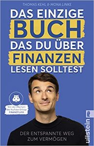 Sachbuch: "Das einzige Buch, das Du über Finanzen lesen solltest", Buch von Thomas Kehl und Mona Linke - SPIEGEL Bestseller Sachbuch Taschenbuch 2022