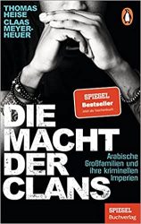 Sachbuch: "Die Macht der Clans", Buch von Thomas Heise und Claas Meyer-Heuer - SPIEGEL Bestseller Sachbuch Taschenbuch 2022