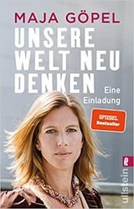 Sachbuch: "Unsere Welt neu denken", Buch von Maja Göpel - SPIEGEL Bestseller Sachbuch Taschenbuch 2022