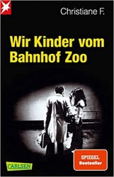 Sachbuch: "Wir Kinder vom Bahnhof Zoo", Buch von Christiane F. - SPIEGEL Bestseller Sachbuch Taschenbuch 2022